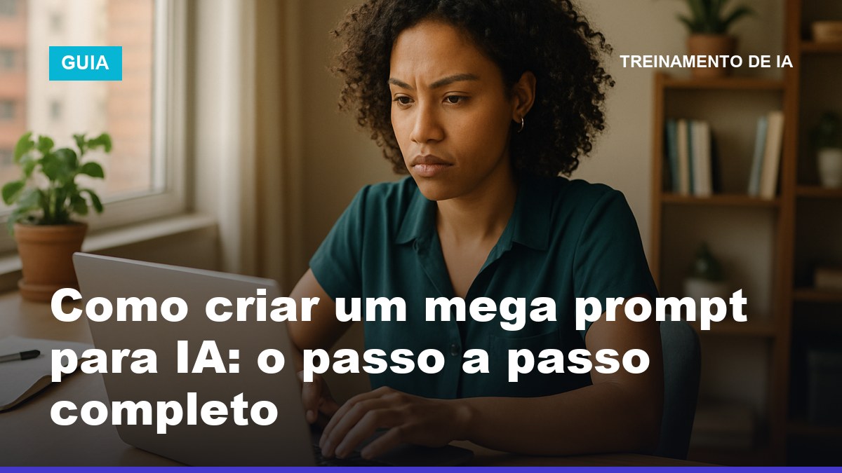 Profissional montando um mega prompt para IA em blocos na tela do notebook